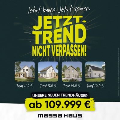 Jetzt TREND massa haus bauen!