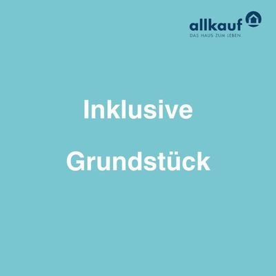 inklusive Grundstück