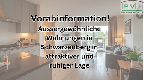 Schwarzenberg Wohnungen, Schwarzenberg Wohnung mieten