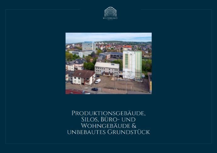 Produktionsgebäude, Silos, Büro- und Wohngebäude & unbebautes Grundstück