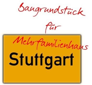 Stuttgart Grundstücke, Stuttgart Grundstück kaufen