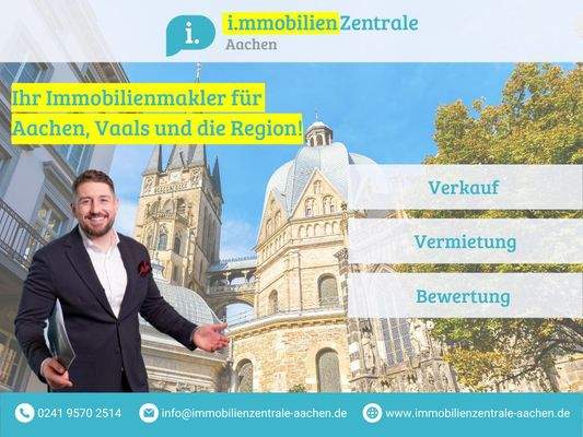Ihr Immobilienmakler für Aachen und die Region!