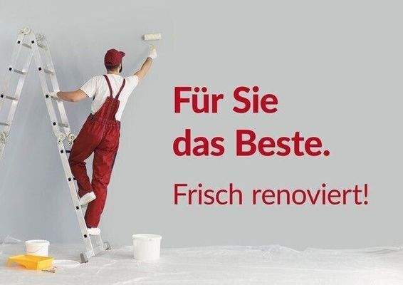Immer frisch renoviert