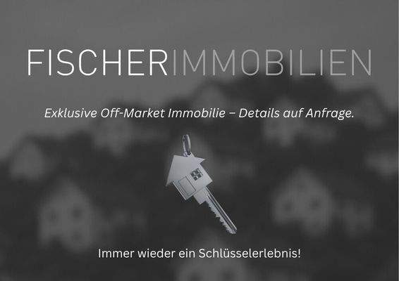 Exklusive Off-Market Immobilie – Details auf Anfrage.