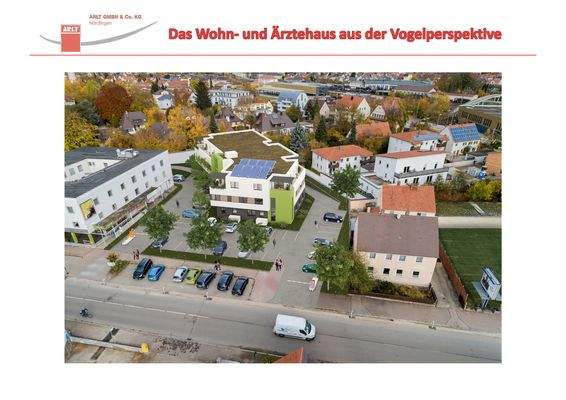 Das Wohn- und Ärztehaus aus der Vogelperspektive