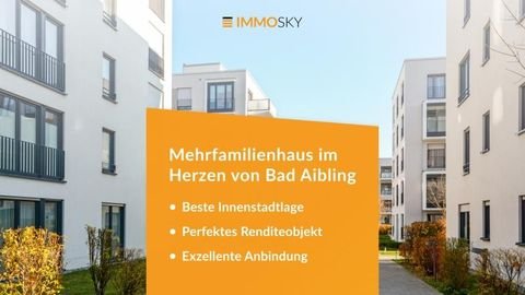 Bad Aibling Renditeobjekte, Mehrfamilienhäuser, Geschäftshäuser, Kapitalanlage