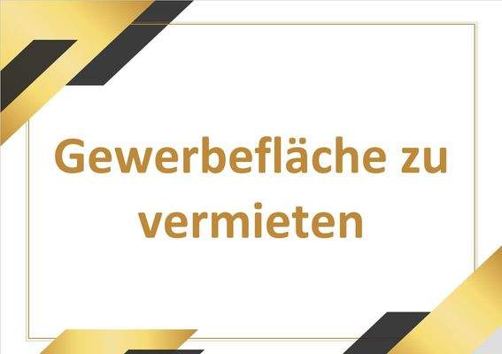 Gewerbeflächenvermietung