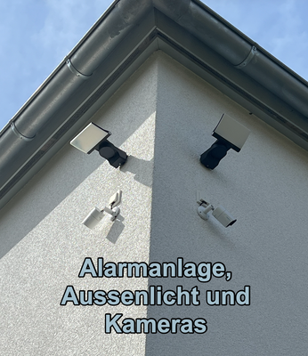 Sicherheit durch Alarmanlage, Aussenbeleuchtung und Kameras