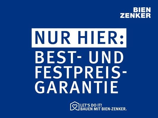 Ihr Haus mit Bien-Zenker Best- und Festpreisgarantie