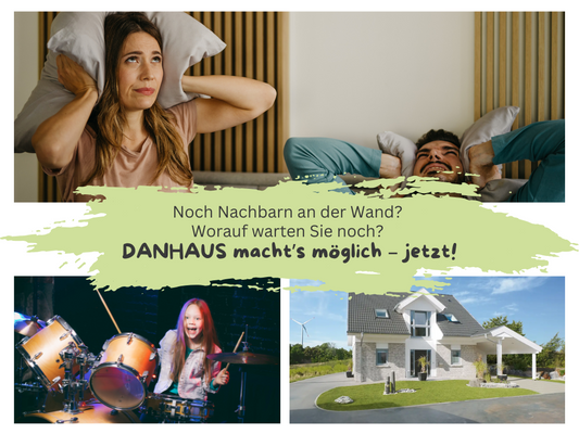 DANHAUS machts möglich