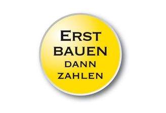 Erst Bauen - Dann Zahlen