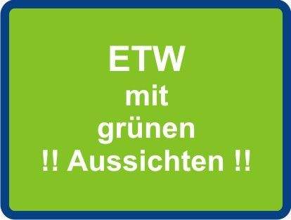ETW mit grünen Aussichten