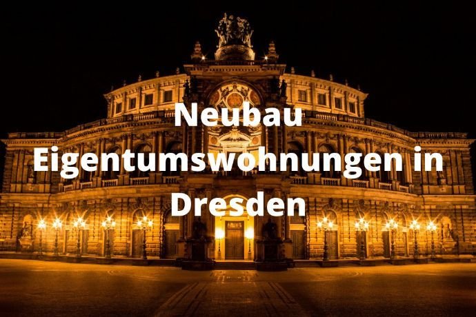 NEUBAU - Eigentumswohnungen Dresden