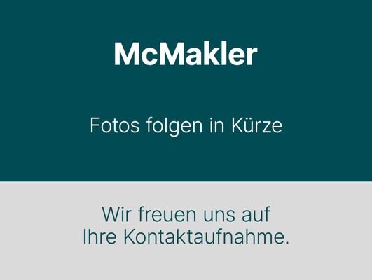 McMakler Platzhalter - Fotos folgen in Kürze