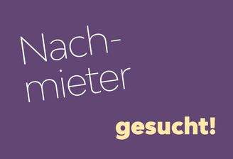 Schicke Wohnung sucht einen Nachmieter