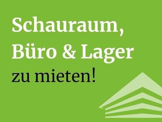 Schauraum, Büro, Lager zu mieten