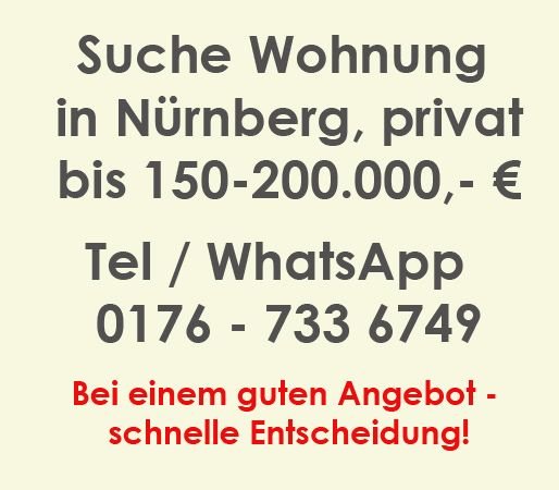 SUCHE WOHNUNG BIS 150.000-200.000 Euro, SCHNELLE ENTSCHEIDUNG