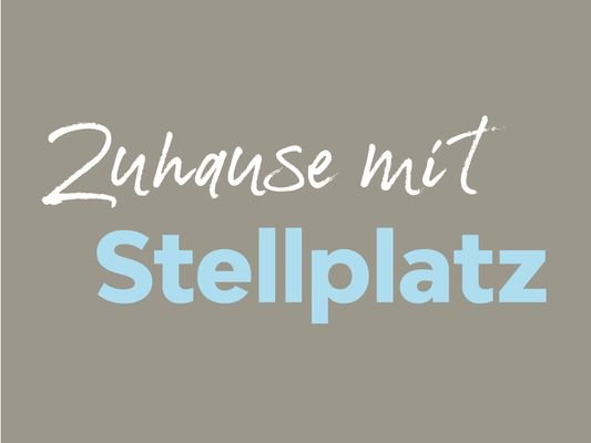 Zuhause mit Stellplatz