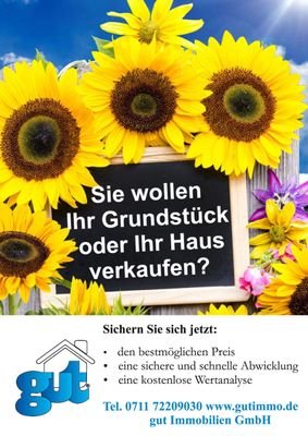 Sie möchten Ihr Grundstück oder Ihr Haus verkaufen?