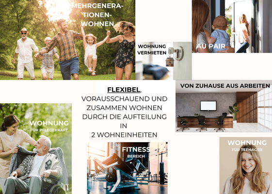 FLEXIBLE NUTZBARKEIT EINLIEGERWOHNUNG