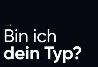 Bin ich dein Typ?
