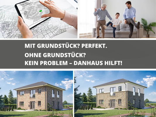 Danhaus Grundstück inkl.