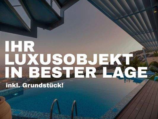 IHR LUXUSOBJEKT IN BESTER LAGE