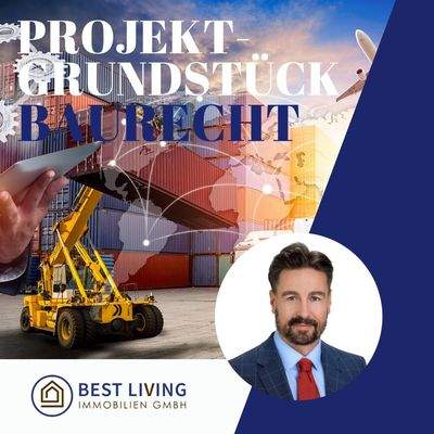 Projektgrundstueck Baurecht BEST LIVING Immobilien
