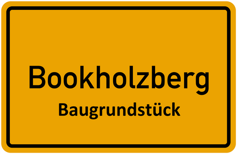 Bookholzberg Grundstücke, Bookholzberg Grundstück kaufen