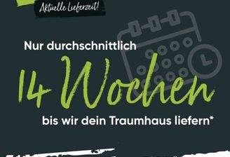 14 Wochen Lieferzeit