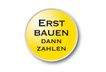 Erst Bauen - Dann Zahlen