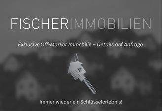 Exklusive Off-Market Immobilie – Details auf Anfrage.