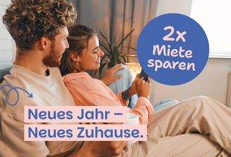 Neujahrsaktion_Jetzt einziehen und 2x Miete sparen*