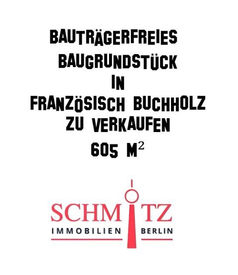 Berlin / Buchholz Grundstücke, Berlin / Buchholz Grundstück kaufen