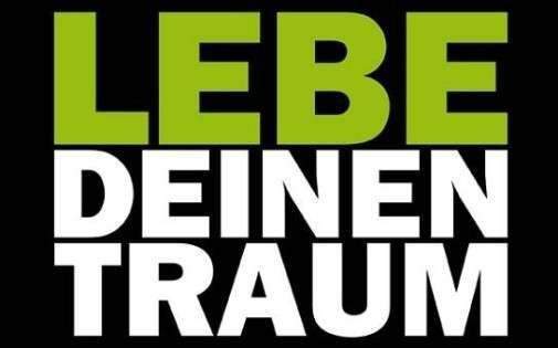 Lebe deinen Traum