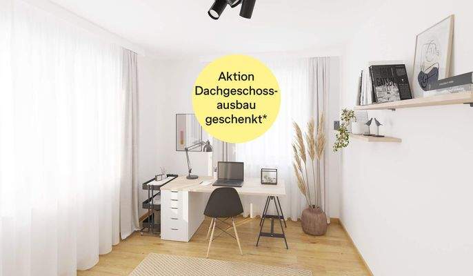Aktion Dachgeschossausbau geschenkt*