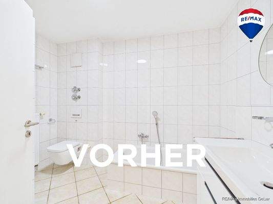 Bad vorher