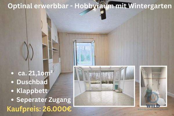 Optinal erwerbbar - Hobbyraum mit Wintergarten