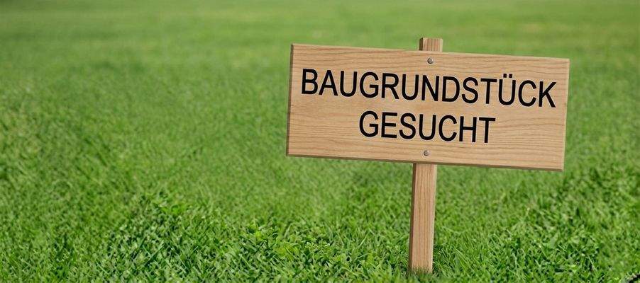 Baugrundstück dringend gesucht!!!!