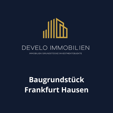 Frankfurt am Main Grundstücke, Frankfurt am Main Grundstück kaufen