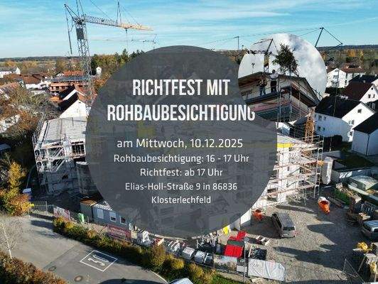 Richtfest mit Rohbaubesichtigung