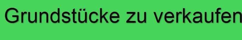 Grundstücke zu verkaufen.jpg