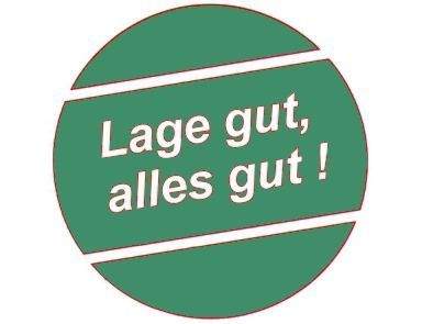 Lage gut, alles gut!