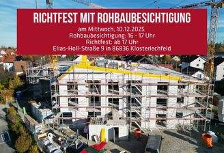 Richtfest mit Rohbaubesichtigung