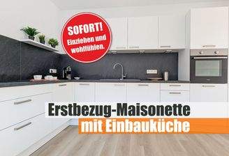 Erstbezug Maisonette-Wohnung