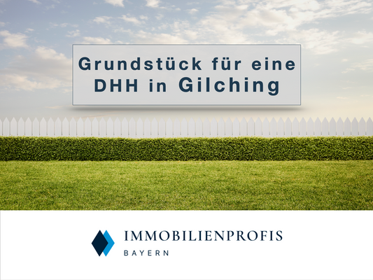 Grundstück für eine DHH in Gilching_IPB