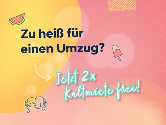 Im Spätsommer in die neue Wohnung und zweimal Kaltmiete sparen