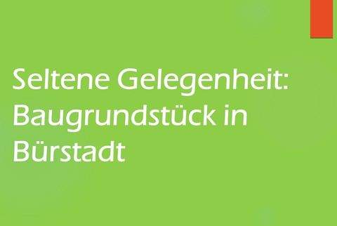 Bürstadt Grundstücke, Bürstadt Grundstück kaufen