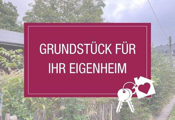 Grundstück für Ihr Eigenheim