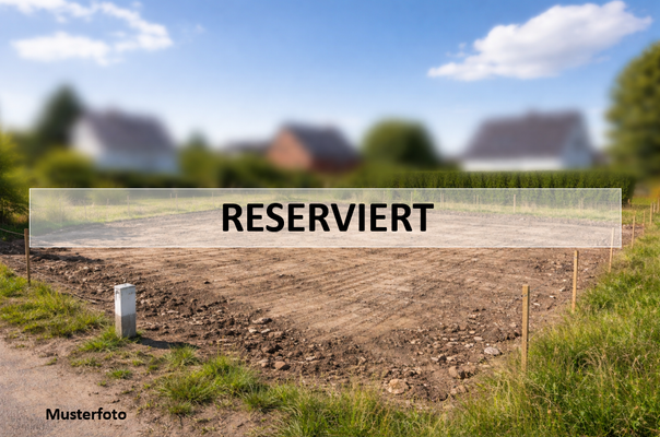 Musterfoto Grundstück reserviert